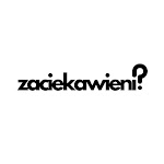 Zaciekawieni?